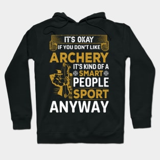 Funny Archery Sarcasm Hoodie